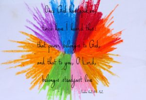 free printable Scripture art Psalm 62:11-12